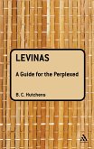 Levinas: A Guide For the Perplexed (eBook, PDF)