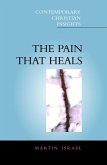 Pain That Heals (eBook, PDF)
