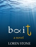 Bait - A Novel (eBook, ePUB)