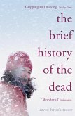 The Brief History of the Dead (eBook, ePUB)