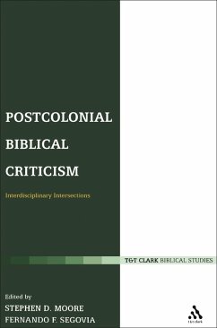 Postcolonial Biblical Criticism (eBook, PDF) - Segovia, Fernando F.; Moore, Stephen D.
