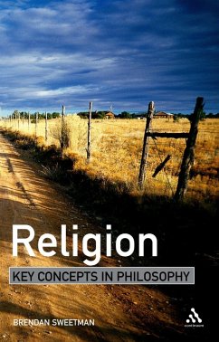 Religion: Key Concepts in Philosophy (eBook, PDF) - Sweetman, Brendan
