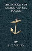 The Interest of America in Sea Power, Present and Future (eBook, ePUB) The Interest of America in Sea Power, Present and Future (eBook, ePUB)