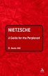 Nietzsche: A Guide for the Perplexed... - Bild 1