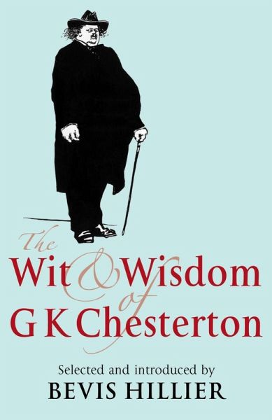 The Wit and Wisdom of G K Chesterton (eBook, PDF)