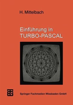 Einführung in TURBO-PASCAL - Mittelbach, Henning