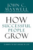 How Successful People Grow (eBook, ePUB) How Successful People Grow (eBook, ePUB)
