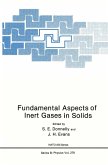 Fundamental Aspects of Inert Gases in Solids