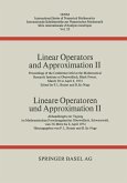 Linear Operators and Approximation II / Lineare Operatoren und Approximation II
