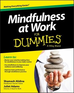 Mindfulness at Work For Dummies (eBook, ePUB) - Alidina, Shamash; Adams, Juliet