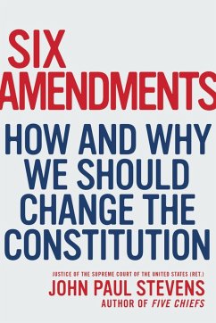Six Amendments (eBook, ePUB) - Stevens, Justice John Paul