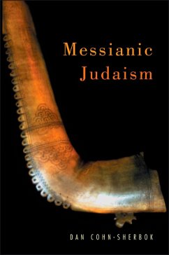 Messianic Judaism (eBook, PDF) - Cohn-Sherbok, Dan