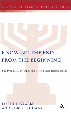 Knowing the End From the Beginning (eBook, PDF) Knowing the End From the Beginning (eBook, PDF)