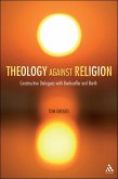 Theology against Religion (eBook, PDF)