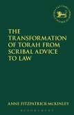 The Transformation of Torah from Scribal Advice to Law (eBook, PDF)