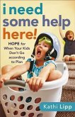 I Need Some Help Here! (eBook, ePUB)