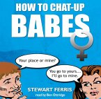 How to Chat-up Babes (eBook, ePUB)