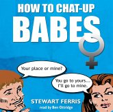 How to Chat-up Babes (eBook, ePUB)
