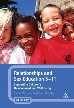 Relationships and Sex Education 5-11 (eBook, PDF) - Mason, Sacha; Woolley, Richard