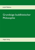 Grundzüge buddhistischer Philosophie (eBook, ePUB)