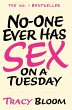 No-one Ever Has Sex on a Tuesday... - Bild 1