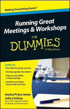 Running Great Meetings and Workshops For Dummies (eBook, PDF) - Pryce-Jones, Jessica; Lindsay, Julia