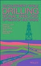 Measurement While Drilling (MWD) Signal Analysis, Optimization and Design (eBook, PDF) - Chin, Wilson C.; Su, Yinao; Sheng, Limin; Li, Lin; Bian, Hailong; Shi, Rong