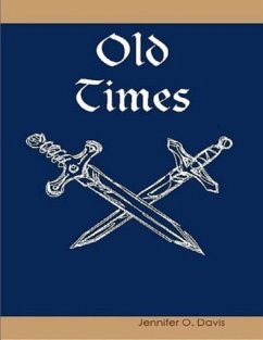 Old Times (eBook, ePUB) - Davis, Jennifer