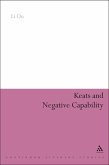 Keats and Negative Capability (eBook, PDF) Keats and Negative Capability (eBook, PDF)