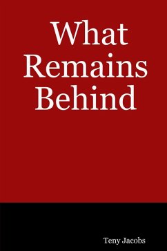 Cover What Remains Behind (eBook, ePUB)