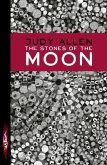The Stones Of The Moon (eBook, ePUB) The Stones Of The Moon (eBook, ePUB)
