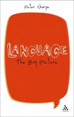 Language: The Big Picture (eBook, PDF) Language: The Big Picture (eBook, PDF)