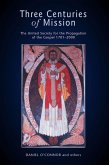 Three Centuries of Mission (eBook, PDF)
