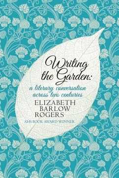 Writing The Garden (eBook, ePUB) - Barlow Rogers, Elizabeth