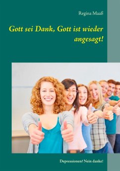 Gott sei Dank, Gott ist wieder angesagt! (eBook, ePUB)