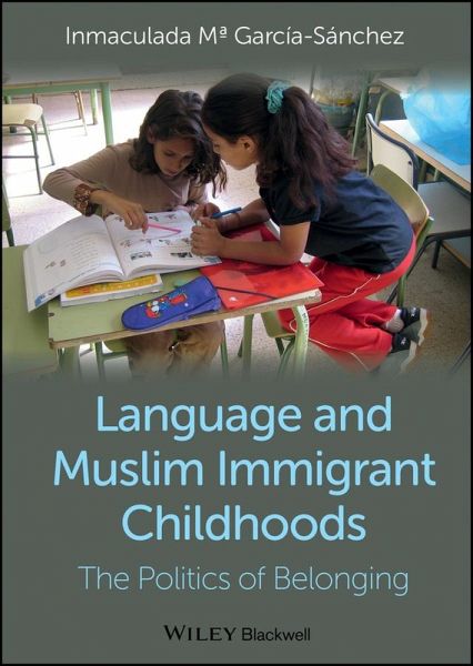 Language and Muslim Immigrant Childhoods (eBook, ePUB)
