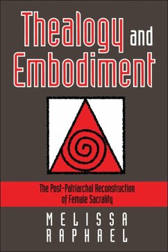 Thealogy and Embodiment (eBook, PDF) - Raphael, Melissa