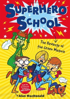 Cover Superhero School: The Revenge of the Green Meanie (eBook, ePUB)