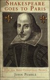 Shakespeare Goes to Paris (eBook, PDF)