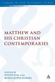 Matthew and his Christian Contemporaries (eBook, PDF)