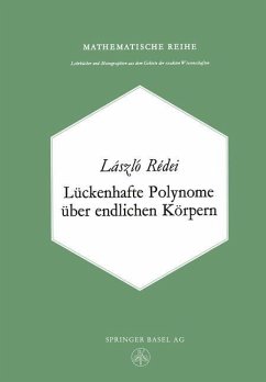 Lückenhafte Polynome über endlichen Körpern - Redei, Laszlo