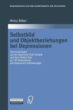 Selbstbild und Objektbeziehungen bei Depressionen - Böker, Heinz
