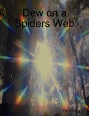 Dew on a Spiders Web (eBook, ePUB)
