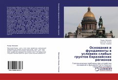 Osnowaniq i fundamenty w uslowiqh slabyh gruntow Ewrazijskih regionow - Mangushev, Rashid;Osokin, Anatolij;Usmanov, Rustam