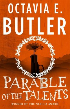 Parable of the Talents (eBook, ePUB) - Butler, Octavia E.