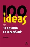 100 Ideas for Teaching Citizenship (eBook, PDF)