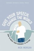 Give Your Speech, Change the World (eBook, ePUB)