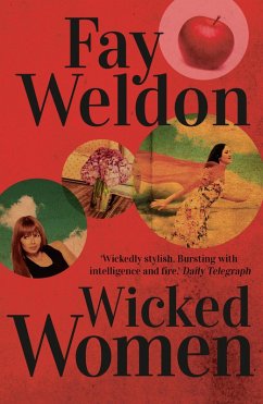 Wicked Women (eBook, ePUB) - Weldon, Fay