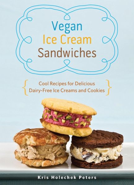 Vegan Ice Cream Sandwiches (eBook, ePUB)