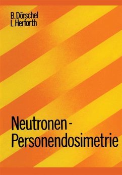 Neutronen-Personendosimetrie - Dörschel, B.;Herforth